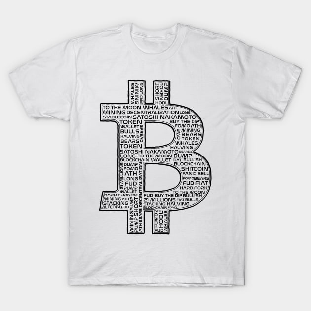 Bitcoin with crypto words T-Shirt by My Crypto Design